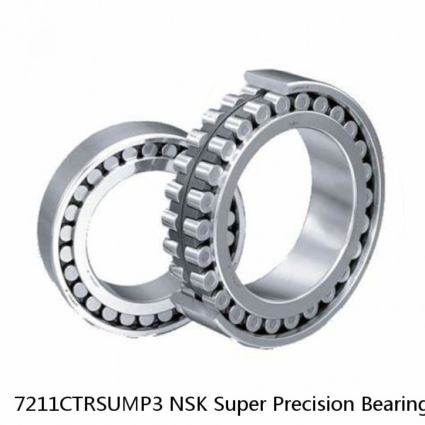 7211CTRSUMP3 NSK Super Precision Bearings