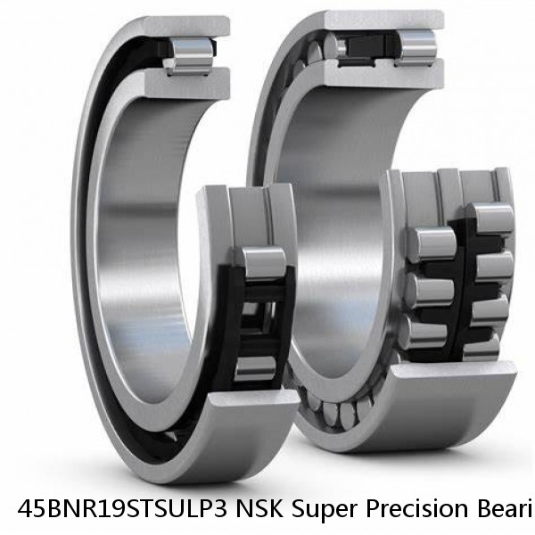 45BNR19STSULP3 NSK Super Precision Bearings #1 image